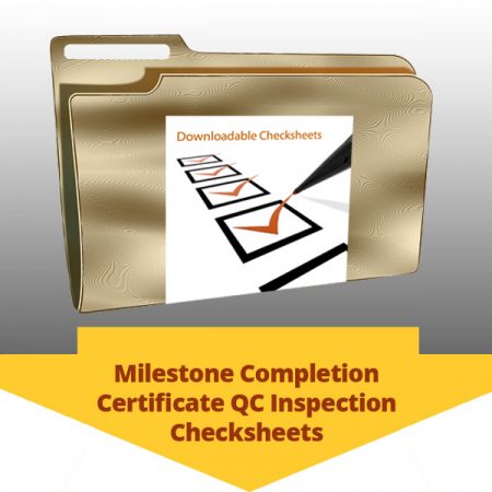 Milestone Completion Certificate QC Inspection Checksheets